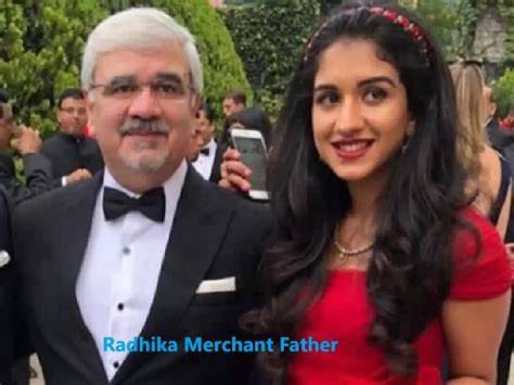 Unveiling The World Of Radhika Merchant's Father: Discoveries And Insights